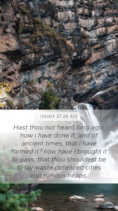 Isaiah 37:26 KJV Bible Verse Image