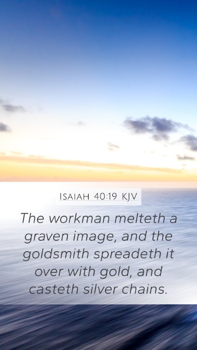 Isaiah 40:19 KJV Bible Verse Image