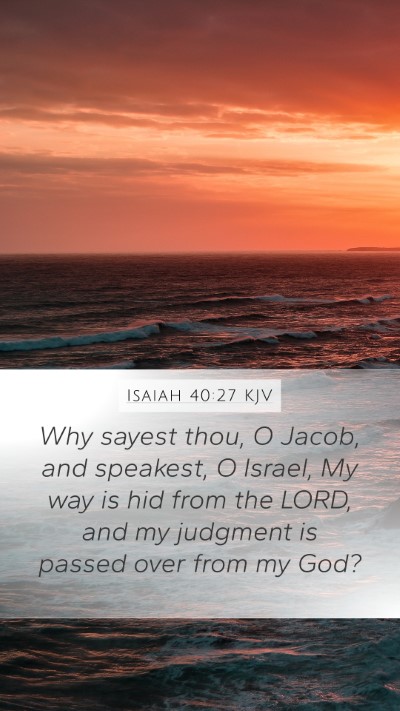 Isaiah 40:27 KJV Bible Verse Image