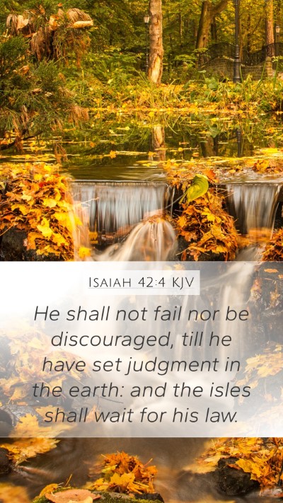 Isaiah 42:4 KJV Bible Verse Image