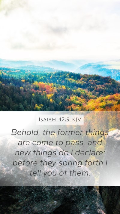 Isaiah 42:9 KJV Bible Verse Image