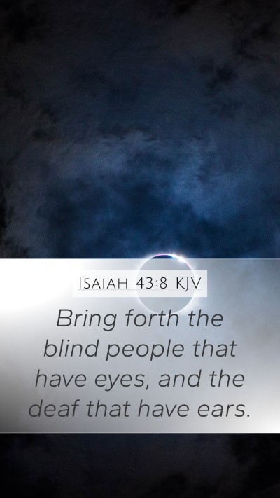 Isaiah 43:8 KJV Bible Verse Image