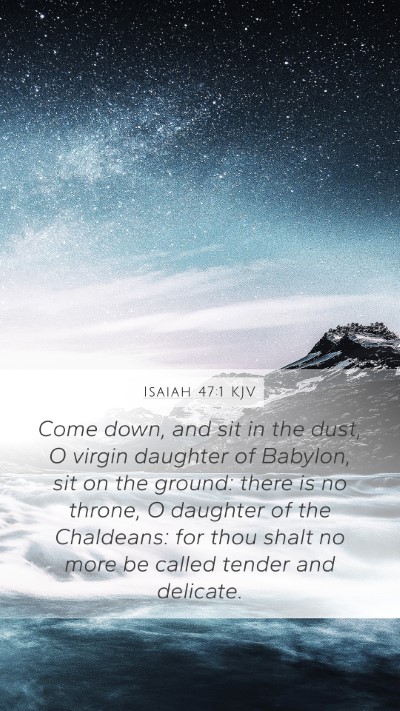 Isaiah 47:1 KJV Bible Verse Image