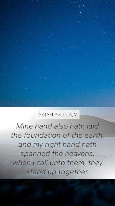 Isaiah 48:13 KJV Bible Verse Image