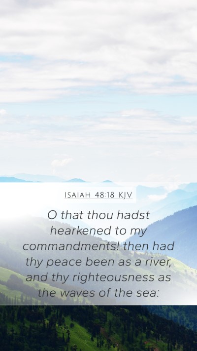 Isaiah 48:18 KJV Bible Verse Image