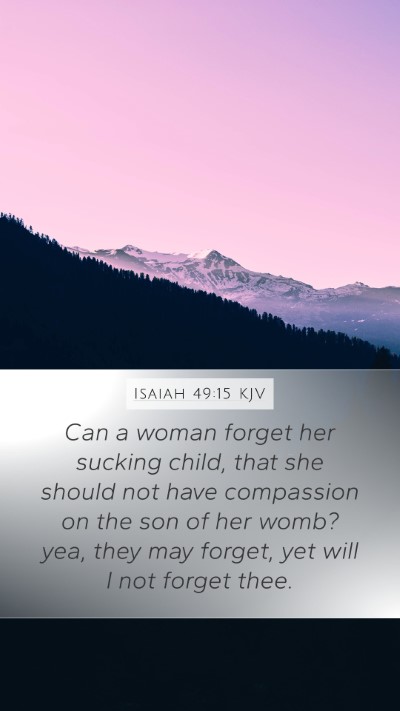 Isaiah 49:15 KJV Bible Verse Image