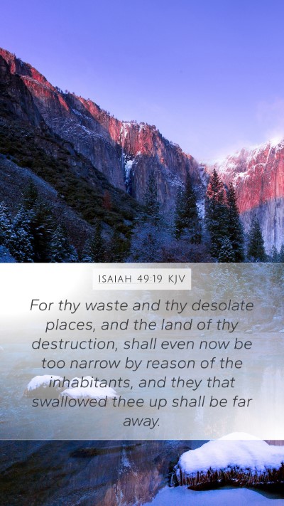 Isaiah 49:19 KJV Bible Verse Image
