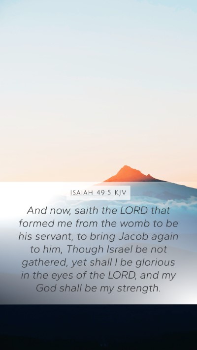 Isaiah 49:5 KJV Bible Verse Image
