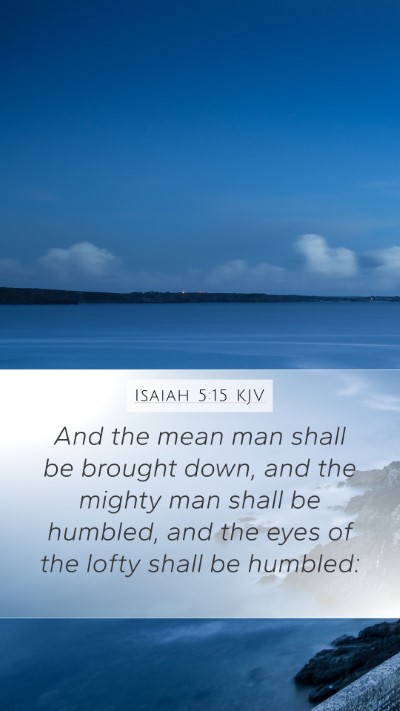 Isaiah 5:15 KJV Bible Verse Image