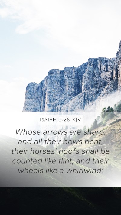 Isaiah 5:28 KJV Bible Verse Image