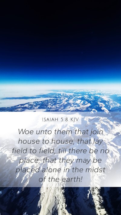 Isaiah 5:8 KJV Bible Verse Image