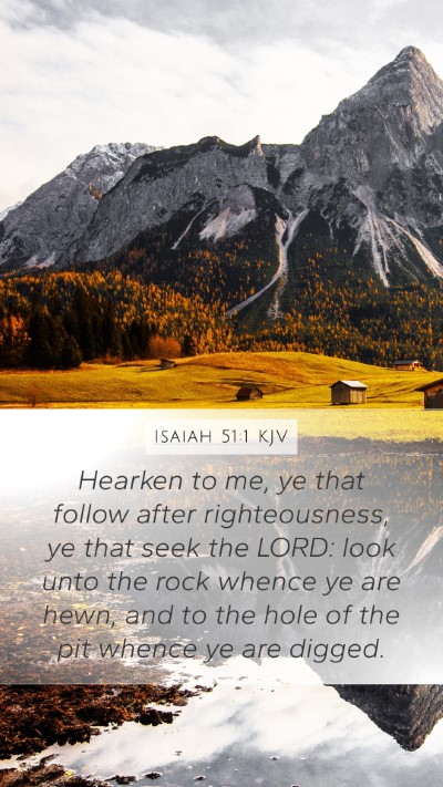 Isaiah 51:1 KJV Bible Verse Image