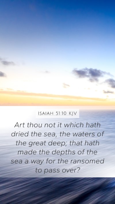 Isaiah 51:10 KJV Bible Verse Image