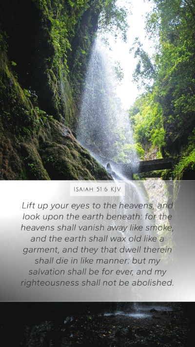 Isaiah 51:6 KJV Bible Verse Image