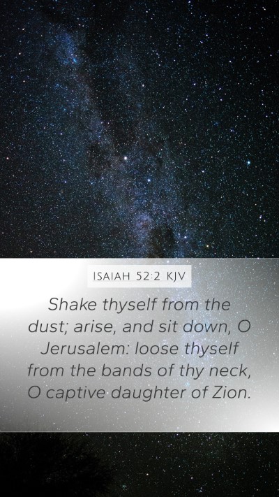 Isaiah 52:2 KJV Bible Verse Image