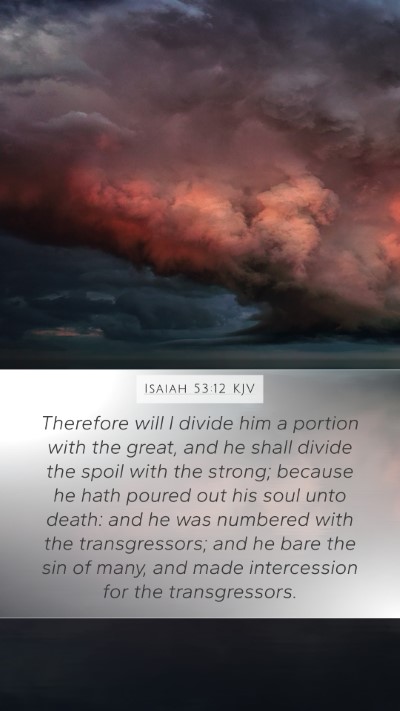 Isaiah 53:12 KJV Bible Verse Image