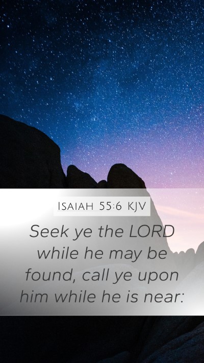 Isaiah 55:6 KJV Bible Verse Image