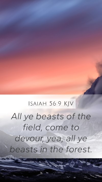 Isaiah 56:9 KJV Bible Verse Image