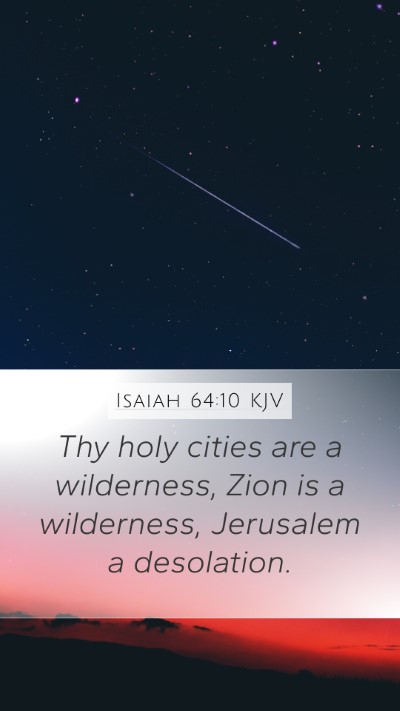 Isaiah 64:10 KJV Bible Verse Image
