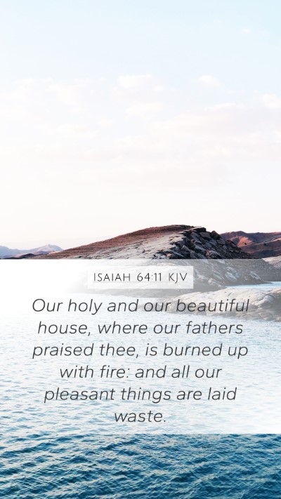 Isaiah 64:11 KJV Bible Verse Image