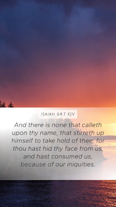 Isaiah 64:7 KJV Bible Verse Image
