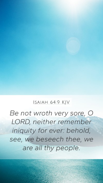 Isaiah 64:9 KJV Bible Verse Image