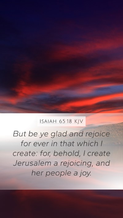 Isaiah 65:18 KJV Bible Verse Image
