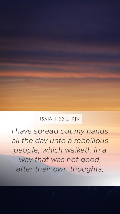 Isaiah 65:2 KJV Bible Verse Image