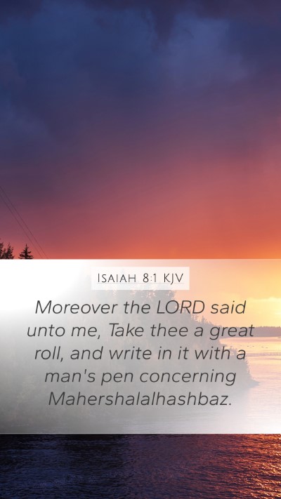 Isaiah 8:1 KJV Bible Verse Image