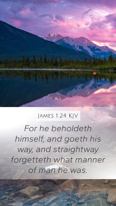 James 1:24 KJV Bible Verse Image