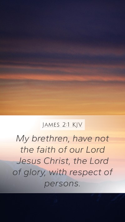 James 2:1 KJV Bible Verse Image