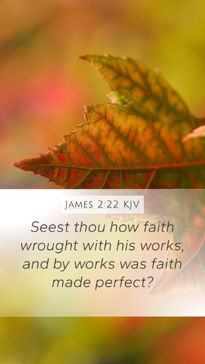 James 2:22 KJV Bible Verse Image