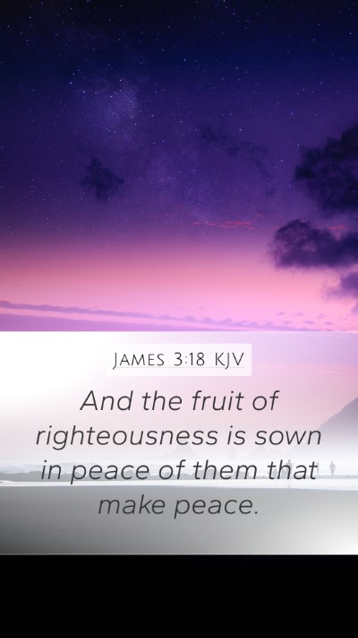 James 3:18 KJV Bible Verse Image