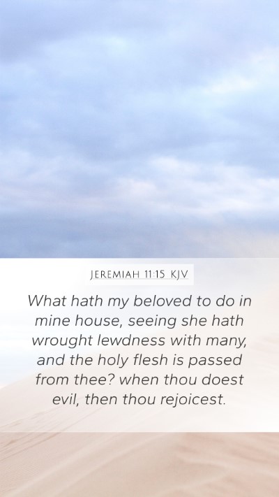 Jeremiah 11:15 KJV Bible Verse Image