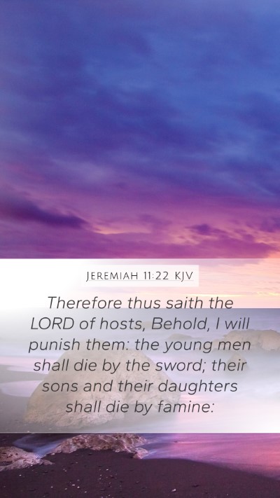 Jeremiah 11:22 KJV Bible Verse Image