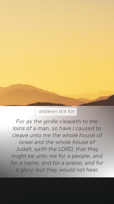 Jeremiah 13:11 KJV Bible Verse Image