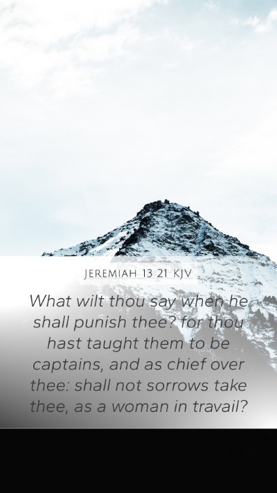 Jeremiah 13:21 KJV Bible Verse Image