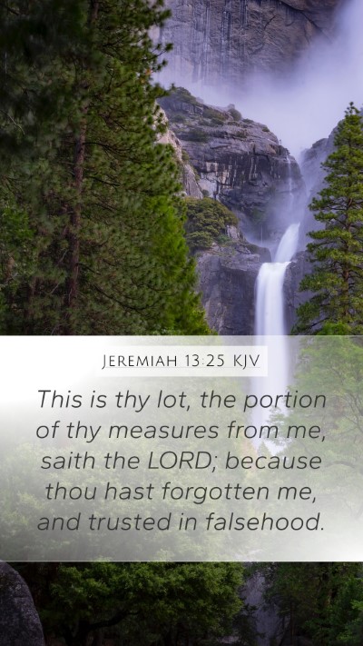 Jeremiah 13:25 KJV Bible Verse Image