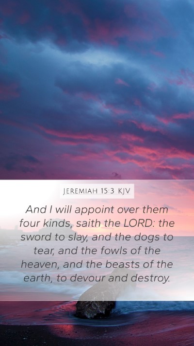 Jeremiah 15:3 KJV Bible Verse Image