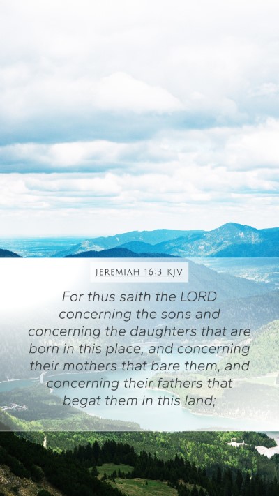 Jeremiah 16:3 KJV Bible Verse Image