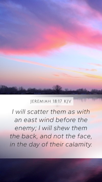 Jeremiah 18:17 KJV Bible Verse Image