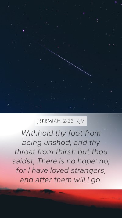 Jeremiah 2:25 KJV Bible Verse Image