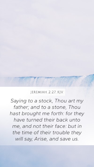 Jeremiah 2:27 KJV Bible Verse Image