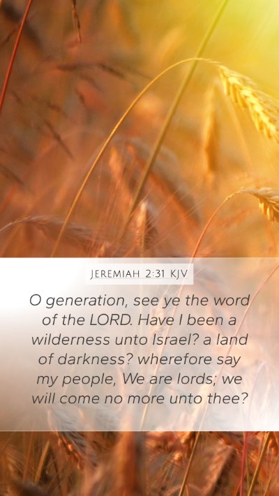 Jeremiah 2:31 KJV Bible Verse Image