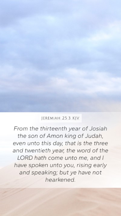 Jeremiah 25:3 KJV Bible Verse Image