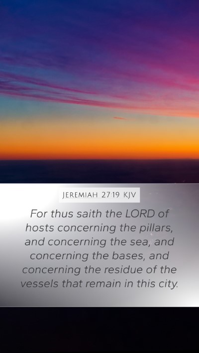 Jeremiah 27:19 KJV Bible Verse Image