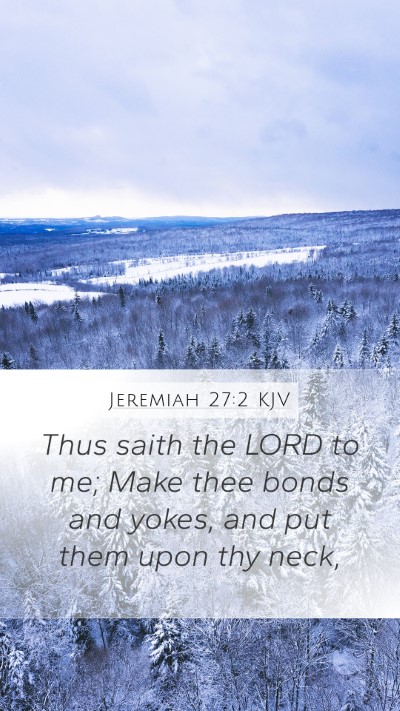 Jeremiah 27:2 KJV Bible Verse Image