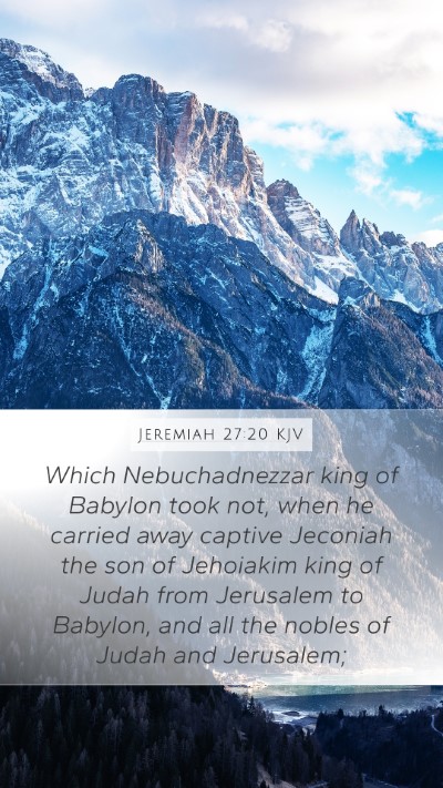 Jeremiah 27:20 KJV Bible Verse Image