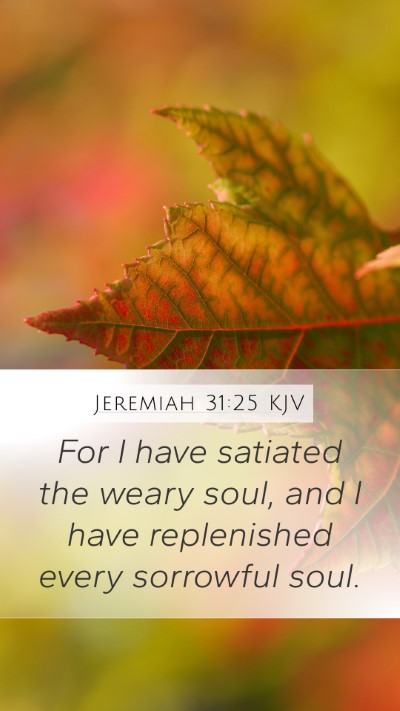 Jeremiah 31:25 KJV Bible Verse Image
