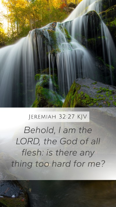 Jeremiah 32:27 KJV Bible Verse Image